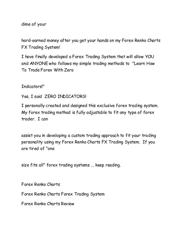 Forex Renko Charts Fx Trading System Review Get Forex Renko Charts - 